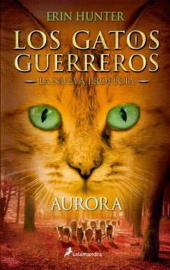 Aurora(Gatos Guerreros-Nueva Profecia 3)